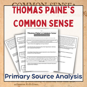 Preview of Thomas Paine's Common Sense Primary Source Analysis