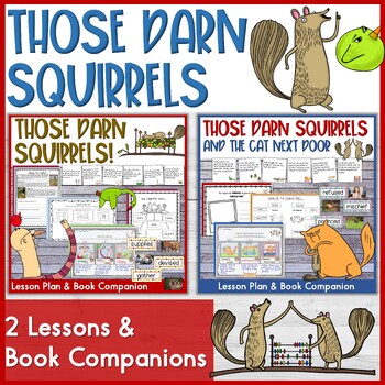Preview of Those Darn Squirrels Read Aloud Lesson Plan BUNDLE