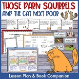 Those Darn Squirrels and the Cat Next Door Lesson Plan and