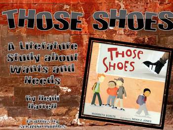 Those Shoes - A Literature Study based on Wants and Needs by In That Room