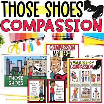 Preview of Those Shoes Compassion & Wants vs. Needs, In-Person & Digital Learning