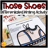 Those Shoes Differentiated Writing Activity | Wants and Needs