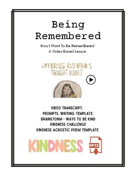 Preview of Thought Bubble. Kindness.  Being Remembered. Writing. Video. SEL. ELA