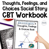 Thoughts Feelings and Choices CBT Social Story Print and D