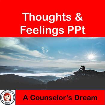 Preview of Thoughts & Feelings PowerPoint Presentation