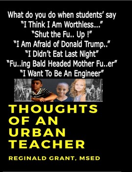 Preview of Thoughts of An Urban Teacher..What do you do when..