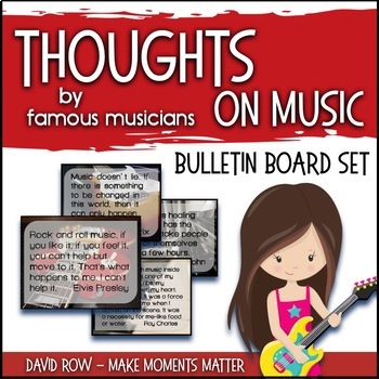 Preview of Thoughts on Music – Quotes by Famous Musicians Advocacy Bulletin Board Set