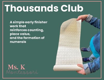 Preview of Thousands Club-counting, place value, early finisher work and end of the year