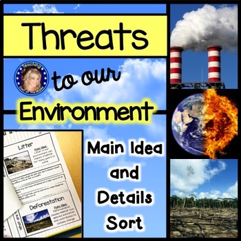 Preview of Threats to Earth's Environment: Main Idea and Details Sort