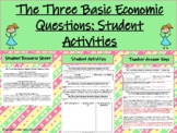 Three Basic Economic Questions (Student Worksheets and Tea