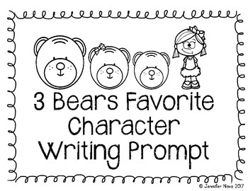 Three Bears Favorite Character Journal Writing Prompt by Jennifer Nava