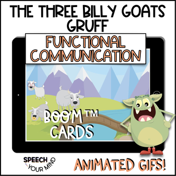 Preview of Three Billy Goats Boom Cards™ Functional Communication Gifs | Three Billy Goats