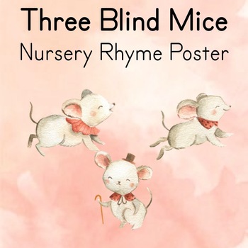 Three Blind Mice Nursery Rhyme Poster By The Board Room Tpt