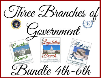 Preview of Three Branches of Government Bundle 4th-6th Grade-Lessons and Activities