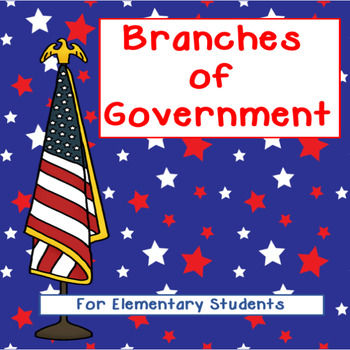 Preview of Three Branches of Government for the Elementary Student