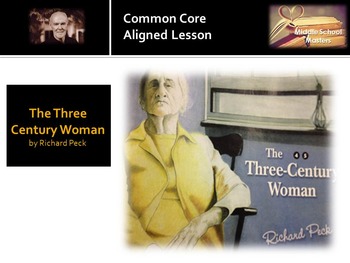 Preview of Three Century Woman by Richard Peck 5-Day Lesson Plan (Common Core Aligned)