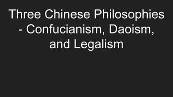 Preview of Three Chinese Philosophies - Confucianism, Daoism, and Legalism