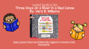 Preview of Three Days on a River in a Red Canoe (Level K) Guided Reading Plan