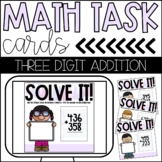 Three Digit Addition Activity | Three Digit Addition Math Task Cards | Math Game