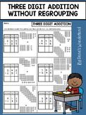 Three Digit Addition Without Regrouping Worksheets