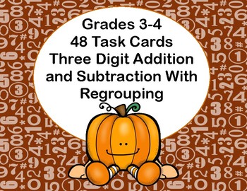 Preview of Three Digit Addition and Subtraction With Regrouping Fall Task Cards