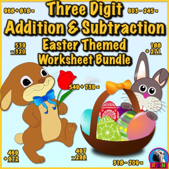 Preview of Three Digit Addition and Subtraction Worksheet Bundle (60 pages) - Easter Themed