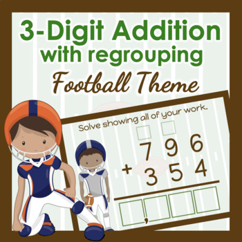 Preview of Three Digit Addition with Regrouping (Football Theme) Digital Boom Cards™