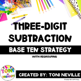 Three-Digit Subtraction: Base Ten Strategy (With Regrouping)