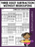 Three Digit Subtraction Without Regrouping Worksheets