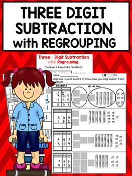 Preview of Three Digit Subtraction with Regrouping Worksheets