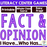 LITERACY CENTER GAMES: Fact and Opinion "I have, Who Has"