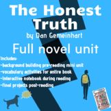 Full Novel Unit: The Honest Truths by Dan Gemeinhart