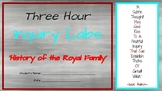 Three Hour Inquiry Labs:  History of the Royal Family