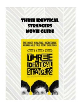 Preview of Three Identical Strangers Movie Guide: Nature v. Nurture SELF-GRADED GOOGLE FORM