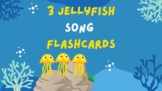 Three Jellyfish Song Flashcards