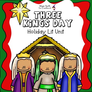 Preview of Three Kings Day - Epiphany - Christmas Around the World Unit