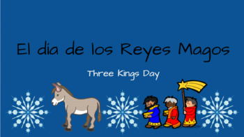 Three Kings Day Jan. 6th (El día de Los Reyes Magos) by Senorita Pagina