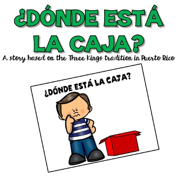 Preview of Los Reyes Magos -Three Kings Day Story: ¿Dónde está la caja? (Spanish)