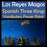 Three Kings (Los Reyes Magos) Power Point (24 slides) in Spanish