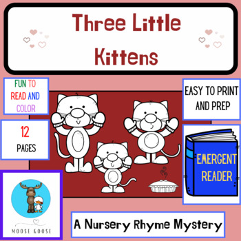 Preview of Three Little Kittens - A Nursery Rhyme Emergent Reader Mystery