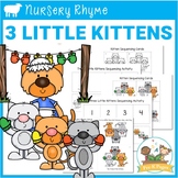 Three Little Kittens Nursery Rhyme - Literacy Lesson Plans