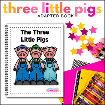 Preview of Three Little Pigs Adapted Book for Special Education Fairy Tale Adapted Book