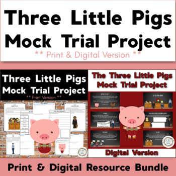 Preview of Three Little Pigs Mock Trial Project I Print & Digital Learning