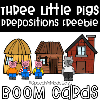 Preview of Boom Cards: Three Little Pigs Prepositions FREEBIE