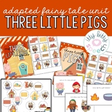 The Three Little Pigs - An Adapted Fairy Tale Unit Speech 