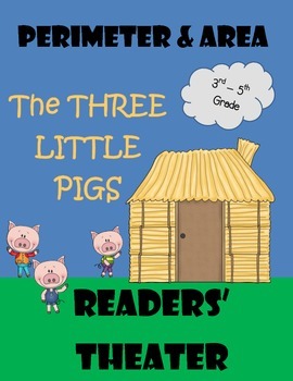 Preview of Three Little Pigs Readers' Theater - Area and Perimeter