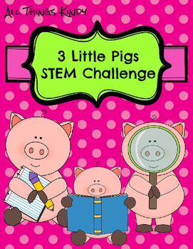 Three Little Pigs STEM Challenge by Wonder Well