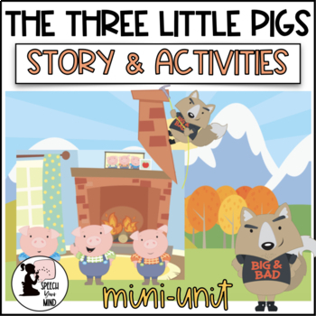 Preview of Three Little Pigs Story & Activities Mini Unit | Fairytales | WH-Questions +