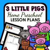 Three Little Pigs Theme Home Preschool Lesson Plans - 3 Li