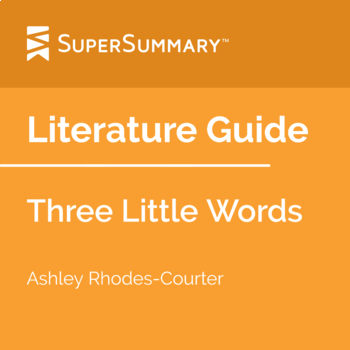 Preview of Three Little Words Literature Guide
